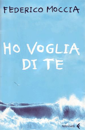 3_Ho voglia di te