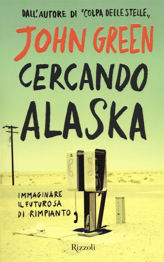 Cercando Alaska di John Green