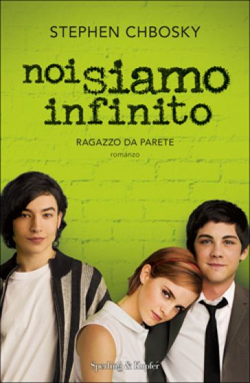 Noi siamo infinito di Stephen Chbosky