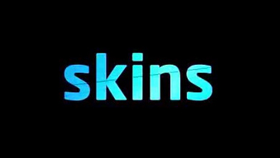 skins